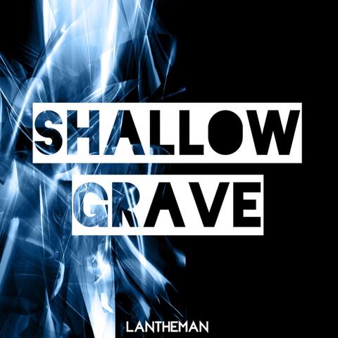 Shallow Grave