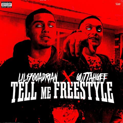 Tell Me Freestyle (feat. Guttahgee)