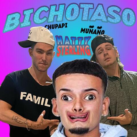 BICHOTASO (chupapi munano) (CLUB MIX)