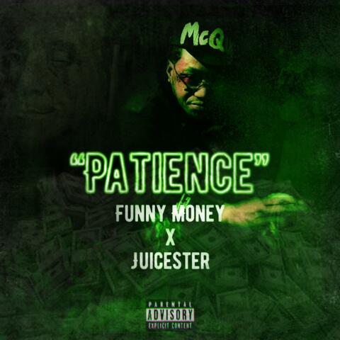 Patience (feat. Juicester)
