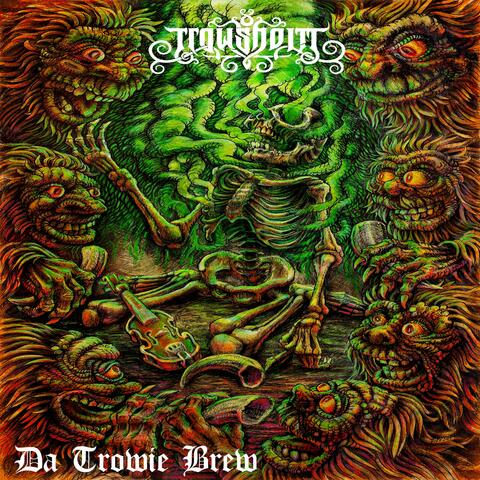 Da Trowie Brew