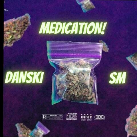 Medication (feat. SM)