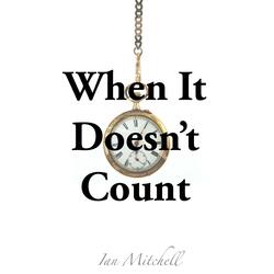 When It Doesn't Count