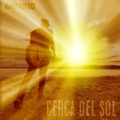 Cerca del Sol