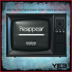 Reappear (feat. RichKae, Jimmy Wopo, Ye.Rocko & Mr.Ceo)