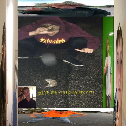 Give Me Your Dad!! (feat. el sondito)