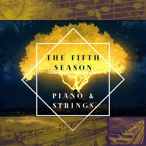 The Fifth Season (Piano & Strings Version)