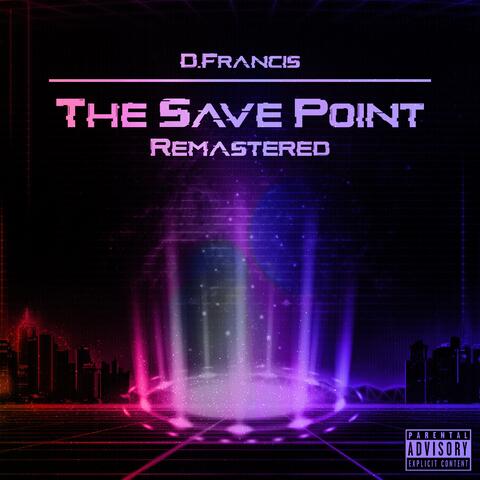 The Save Point (Remastered)