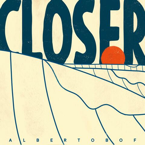 Closer