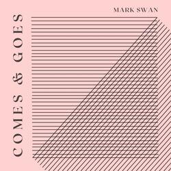 Comes & Goes (feat. David Usselman)