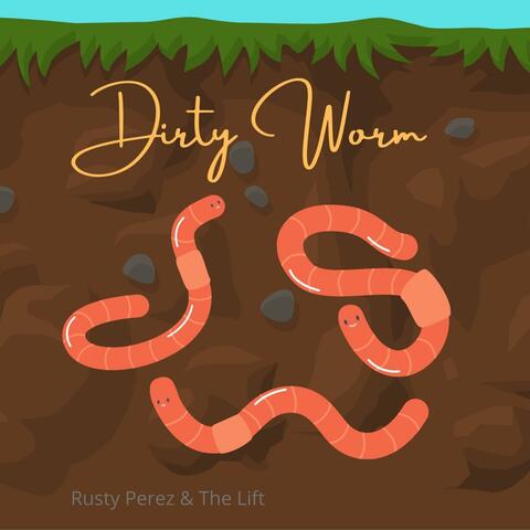 Dirty Worm