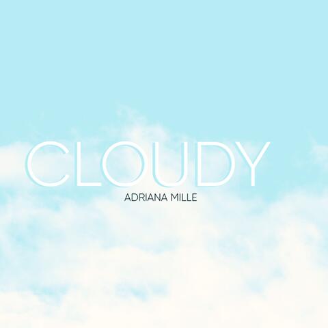 cloudy