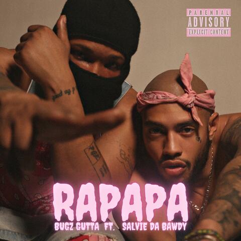 RAPAPA (feat. Salvie Da Bawdy)