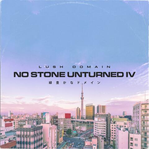 No Stone Unturned 4