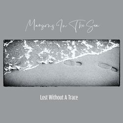 Lost Without A Trace (feat. Joran Elane)