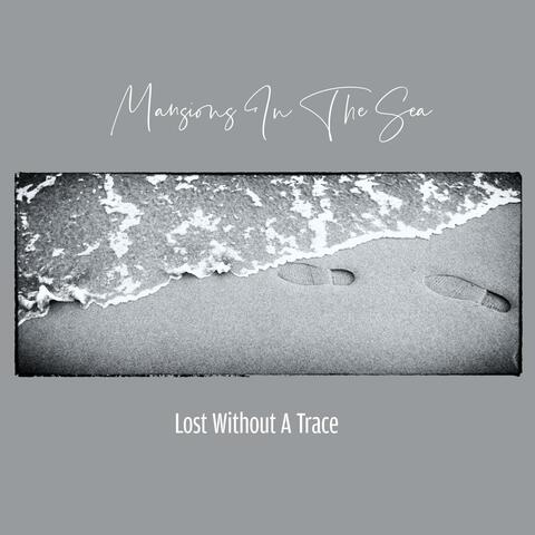 Lost Without A Trace (feat. Joran Elane)