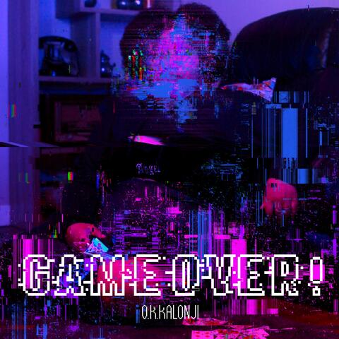 GAME OVER!
