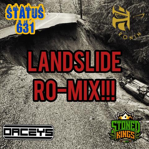Landslide!!  (feat. Oaceys, Nathan $kullz & Status631) [RO-MIX]