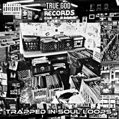 Trapped In Soul Loops