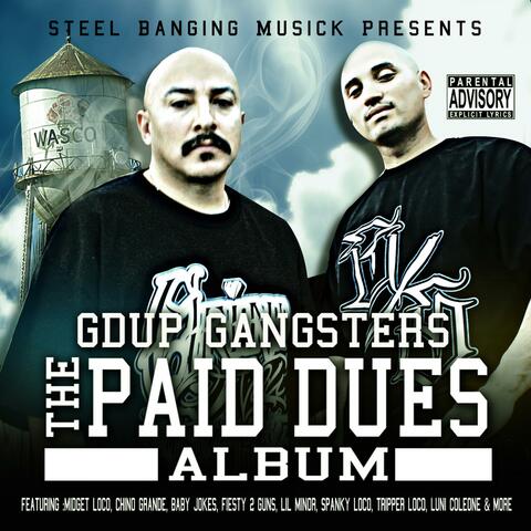 The Paid Dues Album