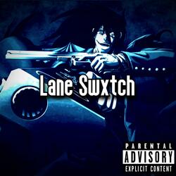 Lane Swxtch (feat. takytheartist)