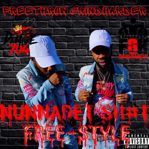 Nunnadet Shit Free-Style