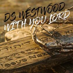 With You Lord