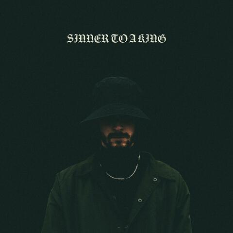 Sinner to a King