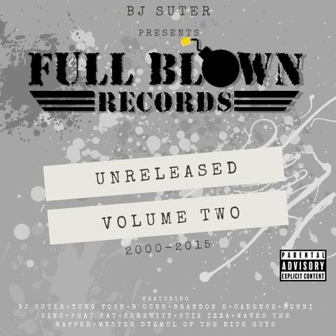 Full Blown Records Unreleased, Vol. 2