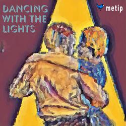 dancing with the lights