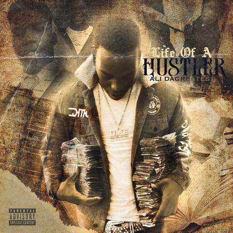 Life Of A Hustler