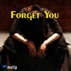 Forget You
