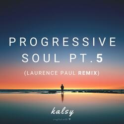 Progressive Soul, Pt. 5