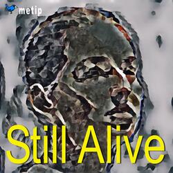Still Alive