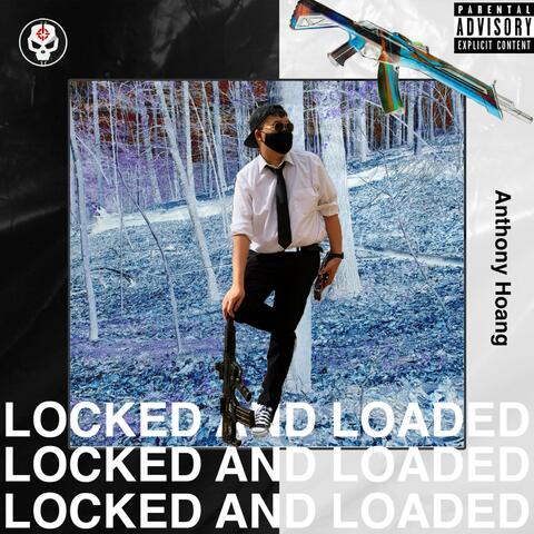 Locked and Loaded