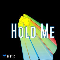 Hold Me