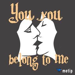 You, You Belong to Me
