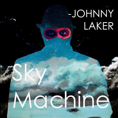 Sky Machine