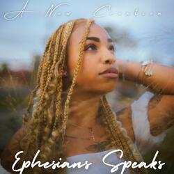 Ephesians Speaks