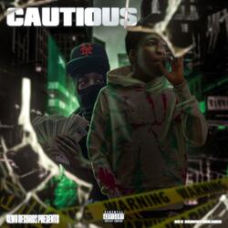Cautious (feat. Shawny BinLaden)
