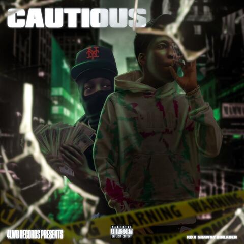 Cautious (feat. Shawny BinLaden)