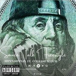 Cool100 Sauce Talk Freestyle (feat. Cool100 Mitch)