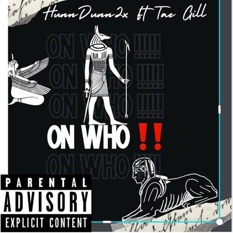 On Who (feat. Tae Gill)