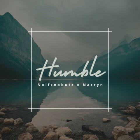 Humble (feat. Nazryn H)