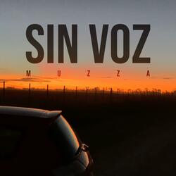 SIN VOZ