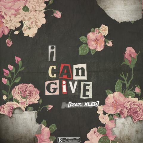 I CAN GIVE