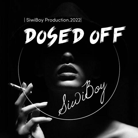 Dosed Off