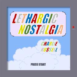 Lethargic Nostalgia