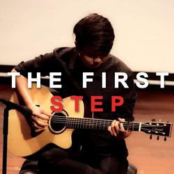 The First Step