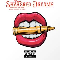Shattered Dreams (feat. noxiousnights, NAVYXOWER, teddyboi, soulfade & emptychest)